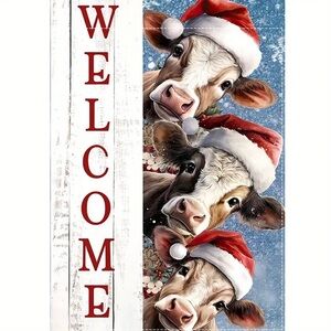 NIP 1pc, 12x18”  “Welcome” Cows in Santa Hats Flag Burlap, Double Sided